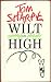 WILT ON HIGH (Hardcover)