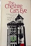 The Cheshire cat's eye : a Sharon McCone mystery