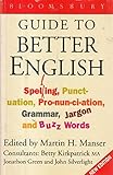Bloomsbury guide to better English