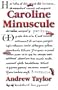 Caroline Minuscule
