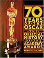 70 Years of the Oscar: The Official History of the Academy Awards