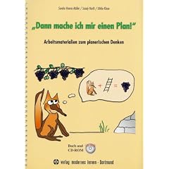 "Dann mache ich mir einen Plan!": Arbeitsmaterialien zum planerischen Denken
