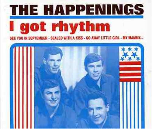 the Happenings - I Got Rhythm - Zortam Music