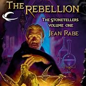 The Rebellion: Dragonlance: The Stonetellers, Book 1 | Jean Rabe