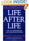 Life After Life: The Investigation of a Phenomenon--Survival of Bodily Death