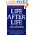 Life After Life: The Investigation of a Phenomenon--Survival of Bodily Death