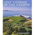 Golf Courses of the U.S. Open by David Barrett