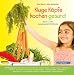 Bücher : Kluge Köpfe kochen gesund: Das 1 x 1 der ausgewogenen Ernährung