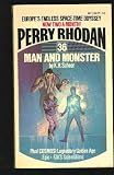 Man and Monster (Perry Rhodan Ser., No. 36)