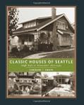 Classic Houses Of Seattle: High Style...