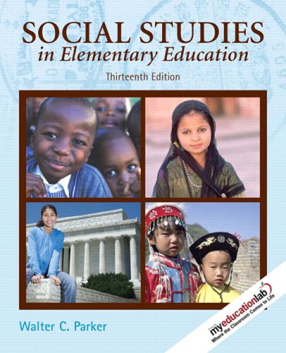 Social Studies in Elementary Education (Book alone) (13th Edition) (Myeducationlab)