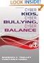 Cyber Kids, Cyber Bullying, Cyber Balance
