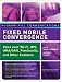 Fixed Mobile Convergence: Voice Over Wi-Fi, IMS, UMA and Other FMC Enablers (McGraw-Hill Communications Series)