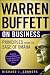 Warren Buffett on Business: Principles from the Sage of Omaha
