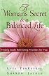 A Woman's Secret to a Balanced Life: Finding God's Refreshing Priorities for You
