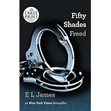 fifty shades freed book three of the fifty shades trilogy fifty shades of grey series