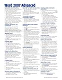 Microsoft Word 2007 Advanced Quick Reference Guide (Cheat Sheets of Instructions, Tips & Shortcuts - Laminated Card)