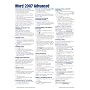 Microsoft Word 2007 Advanced Quick Reference Guide (Cheat Sheets of Instructions, Tips & Shortcuts - Laminated)