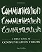 A First Look at Communication Theory