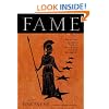 Fame: What the Classics Tell Us About Our Cult of Celebrity