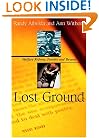 Lost Ground: Welfare Reform, Poverty, and Beyond