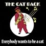 Everybody Wants to Be a Cat