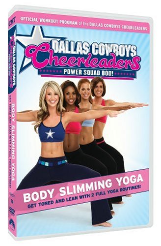 Dallas Cowboys Cheerleaders: Power Squad Bod! - Body Slimming Yoga