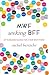 MWF Seeking BFF: My Yearlong Search for a New Best Friend