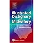 Illustrated Dictionary of Midwifery (Illustrated Colour Text)