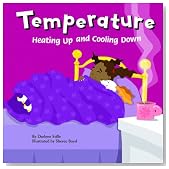 Temperature: Heating Up and Cooling Down (Amazing Science (Picture Window))