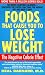 Foods That Cause You to Lose Weight: The Negative Calorie Effect