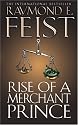 Rise of a Merchant Prince: Serpentwar Saga Bk. 2