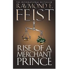 Rise of a Merchant Prince: Serpentwar Saga Bk. 2