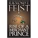 Rise of a Merchant Prince: Serpentwar Saga Bk. 2