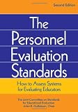 The Personnel Evaluation Standards: How to Assess Systems for Evaluating Educators