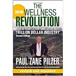 The New Wellness Revolution: How to Make a Fortune in the Next Trillion Dollar Industry book cover