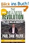 The New Wellness Revolution: How to Make a Fortune in the Next Trillion Dollar Industry