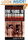Five Years to Freedom: The True Story of a Vietnam POW