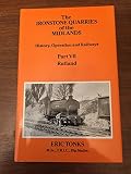 The Ironstone quarries of the Midlands : history, operation and railways. Pt.7, Rutland
