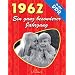 1962: Ein ganz besonderer Jahrgang in der DDR