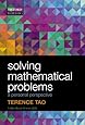 Solving Mathematical Problems: A Personal Perspective