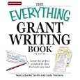 Everything Grant Writing Book: Create the perfect proposal to raise the funds you need (Everything Series)