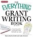Everything Grant Writing Book: Create the perfect proposal to raise the funds you need (Everything Series)
