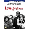 Love Thy Neighbour [DVD]
