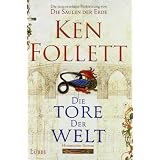 Die Tore der Weltvon "Ken Follett"