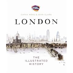 London: The Illustrated History