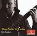 Three Suites for Guitar Image of Three Suites for Guitar