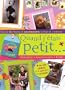 Quand j'�tais petit... : Naissance, anniversaires, �cole, plus de 70 projets de scrapbooking autour de l'enfance