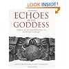 Echoes of the Goddess: A Quest for the Sacred Feminine in the British Landscape