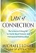 Law of Connection: The Science of Using NLP to Create Ideal Personal and Professional Relationships